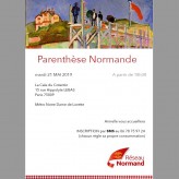 La Parenthèse Normande : mardi 21 mai    (le RV mensuel du Réseau Normand à Paris)