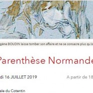 La Parenthèse Normande : mardi 16 juillet   (le RV mensuel du Réseau Normand à Paris)