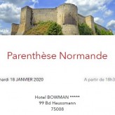 Parenthèse Normande à Paris   du   18 Février, 18h30 – Hôtel Bowmann